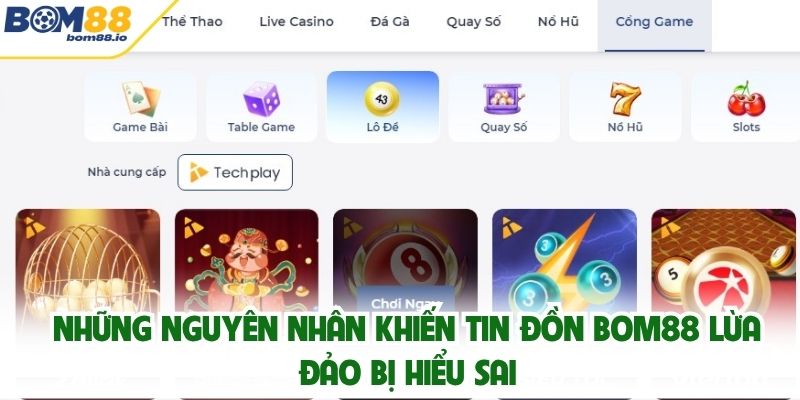 Bom88 lừa đảo hay chỉ là hiểu lầm? Sự thật đằng sau tin đồn gây tranh cãi 3 Những nguyên nhân khiến tin đồn Bom88 lừa đảo bị hiểu sai