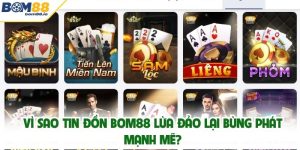 Vì sao tin đồn Bom88 lừa đảo lại bùng phát mạnh mẽ?